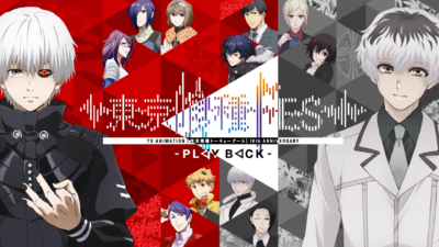 東京喰種FES. -PLAY BACK-