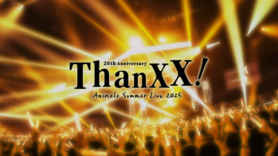 Animelo Summer Live 2025 “ThanXX!”