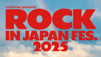 rockin’on presents ROCK IN JAPAN FESTIVAL 2025【前半】