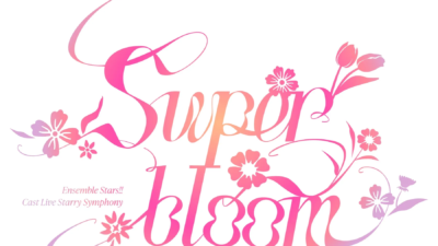 Ensemble Stars!! Cast Live Starry Symphony -Superbloom-