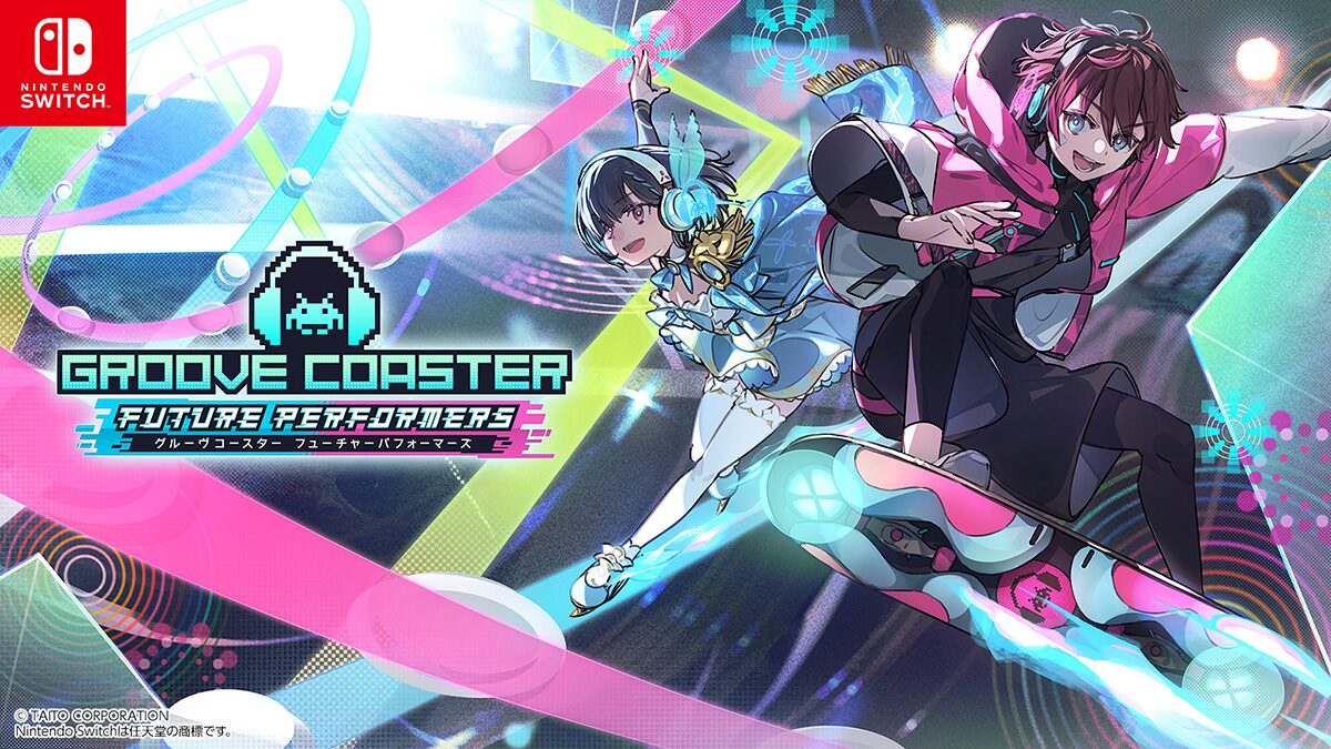 NintendoSwitch専用ソフト「グルーヴコースター フューチャーパフォーマーズ』が7月31日に発売、25日より予約受付も開始