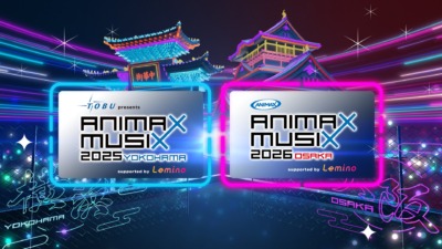 東武鉄道 presents ANIMAX MUSIX 2025 YOKOHAMA supported by Lemino