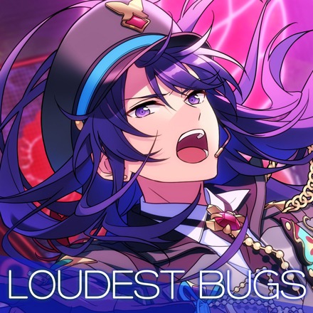 「あんさんぶるスターズ！！」の紅月の新曲「LOUDEST BUGS」が９月２８日より配信開始！！